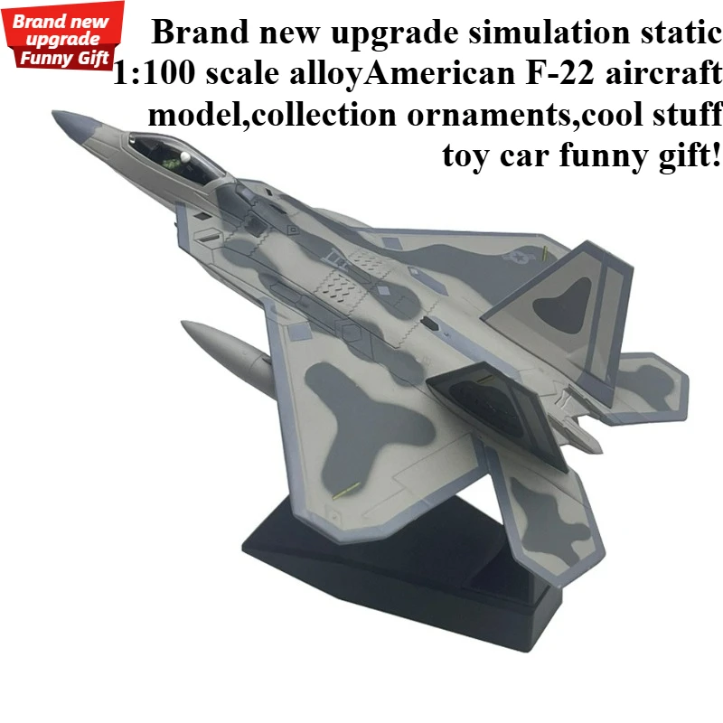 

Cool Stuff Toy Car Funny Gift-Simulation Static 1:100 Scale Alloy F22 Aircraft Car Toy,Kawaii Collection Ornaments,Toys for Boys