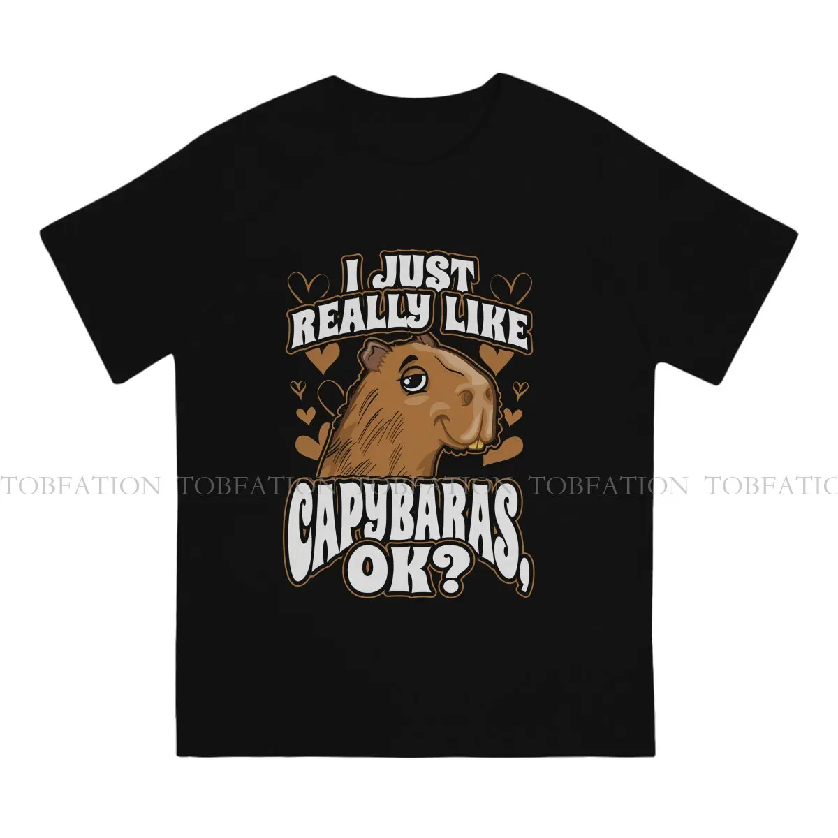 I Just Really Like Capybaras Hipster TShirts Capybara Animal Men Style Pure Cotton Streetwear T Shirt O Neck Oversized