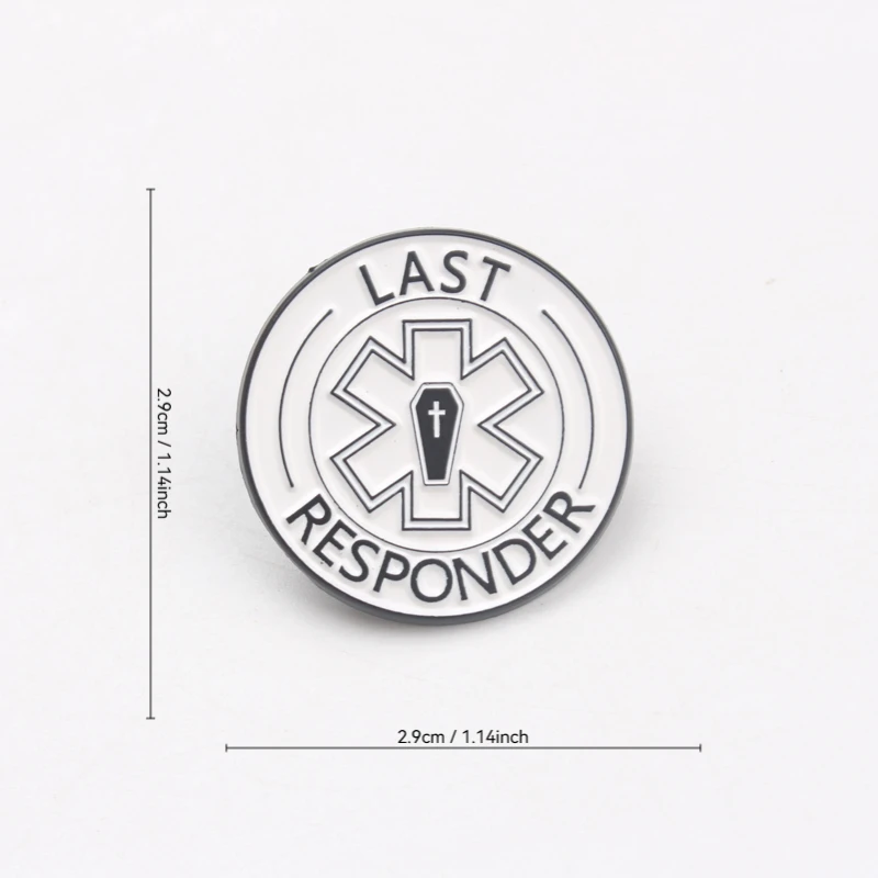 دبوس المينا المضحك "الوصول الأخير" - دبابيس التابوت المضحكة EMT