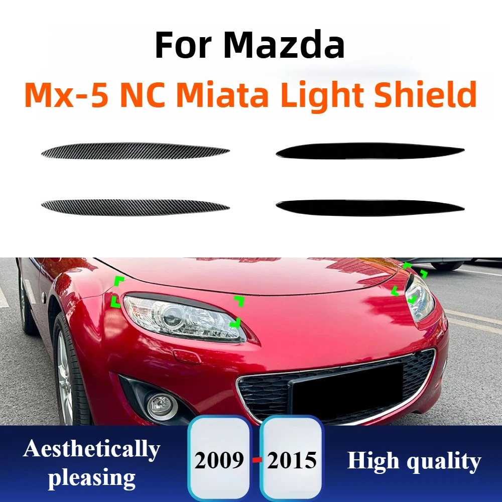 

Для Mazda MX-5 NC Miata 2009-2015 наклейка на веки передних фар, отделка автомобильного освещения, внешний Стайлинг, аксессуары для модификации автомобиля