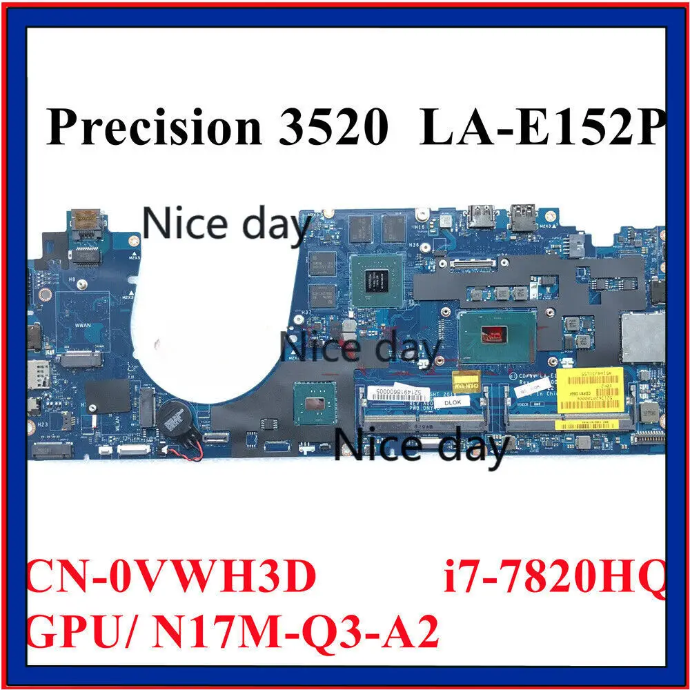 LA-E152P I7-7820HQ M620 2GB For Dell Precision 3520 Mainboard CN-0VWH3D VWH3D