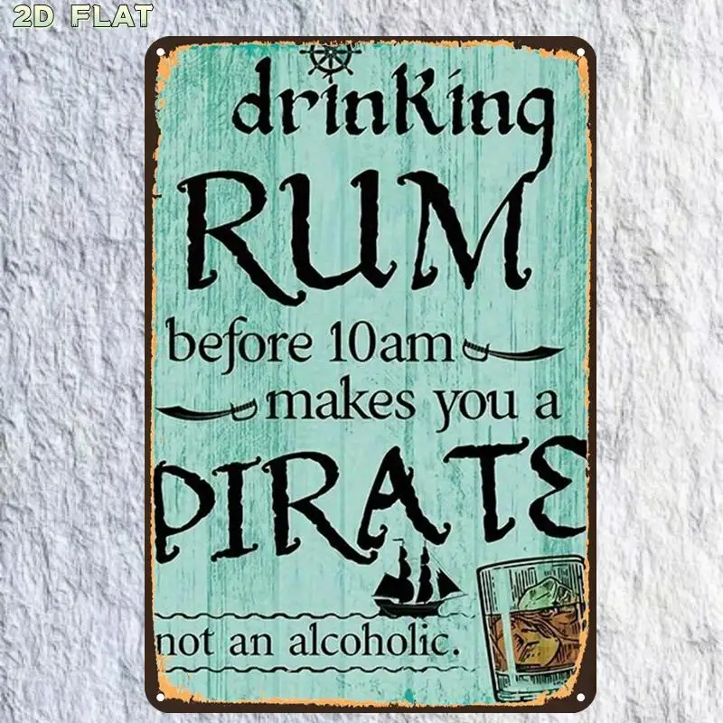 1pc Vintage Pirate Rum Drinking Metal Plaque with Pre-drilled Holes, 2D Flat Printing Tin Sign, Indoor Outdoor Garden Bathroom W