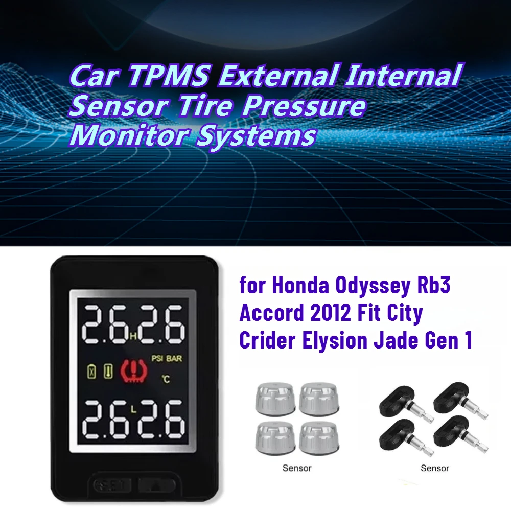 

TPMS системы контроля давления в шинах в реальном времени для Honda Odyssey Rb3 Accord 2012 Fit City Crider Elysion Jade Gen 1, интерьер