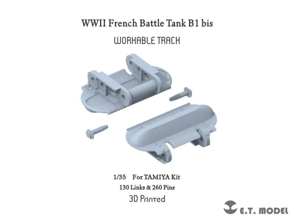 ET MODEL P35-019 1/35 WWII French Battle Tank B1 bis Workable Track(3D Printed)