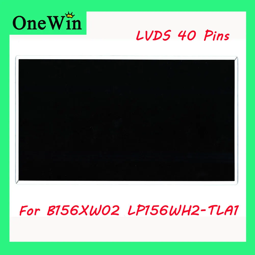 B156XW02 V0 BT156GW01 V.2 HT156WXB-100 LP156WH2-TLA1 LTN156AT02-A04 N156B6-L04 for CMO SAMSUNG LG Innolux AUO Glossy Display HD