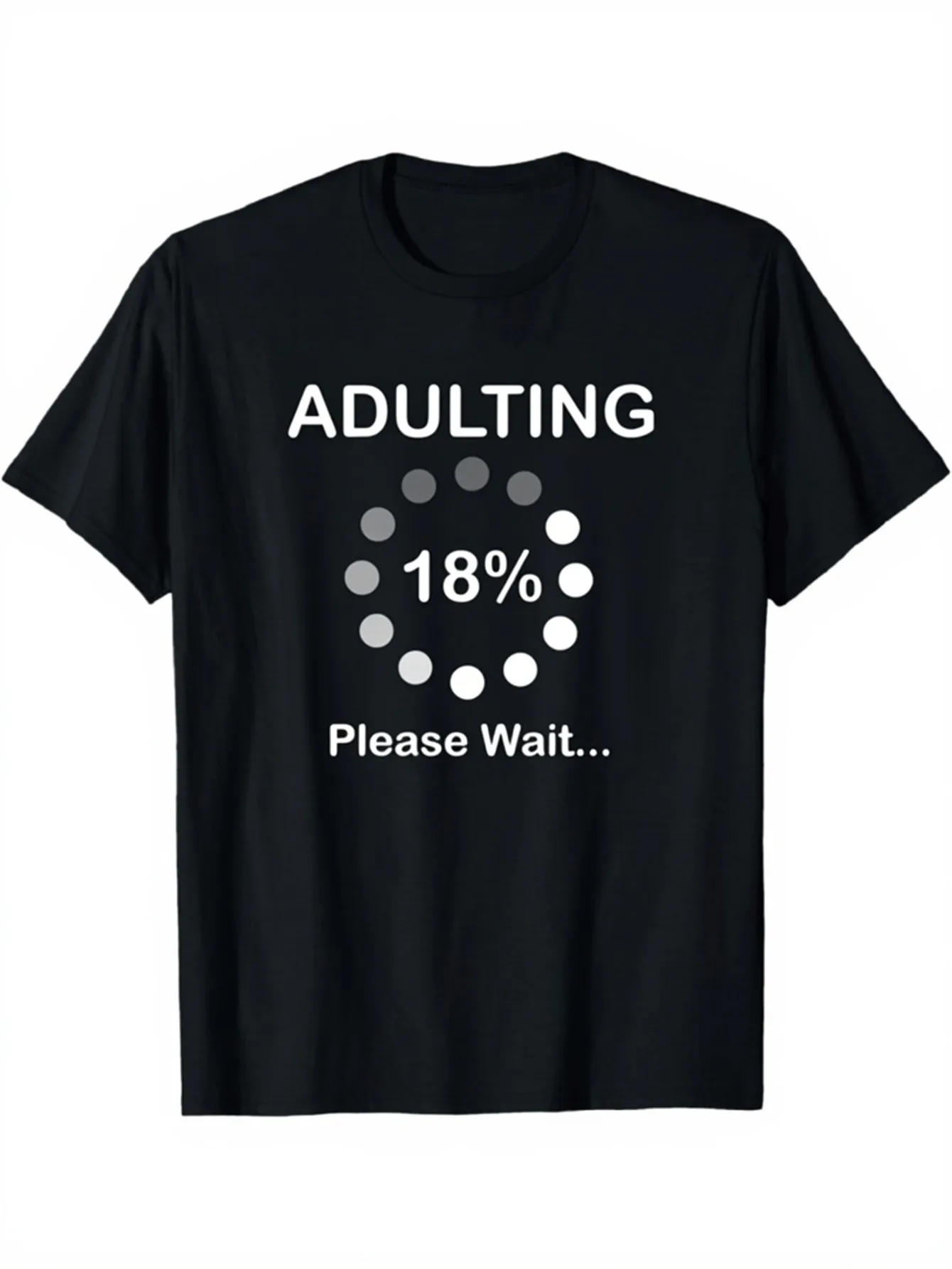 Funny Men's Black Graphic T-Shirt Adulting 18% Please Wait Loading Circle Bold Letter Print 100% Cotton Heavyweight Short Sleeve Casual Streetwear Tee