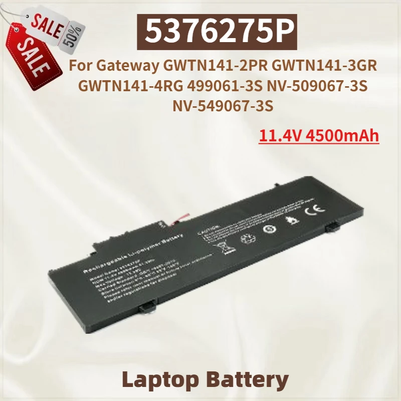 

High Quality 5376275P Laptop Battery 11.4V 4500mAh for Gateway GWTN141-3GR GWTN141-4RG GWTN141-2PR 499061-3S NV-509067-3S