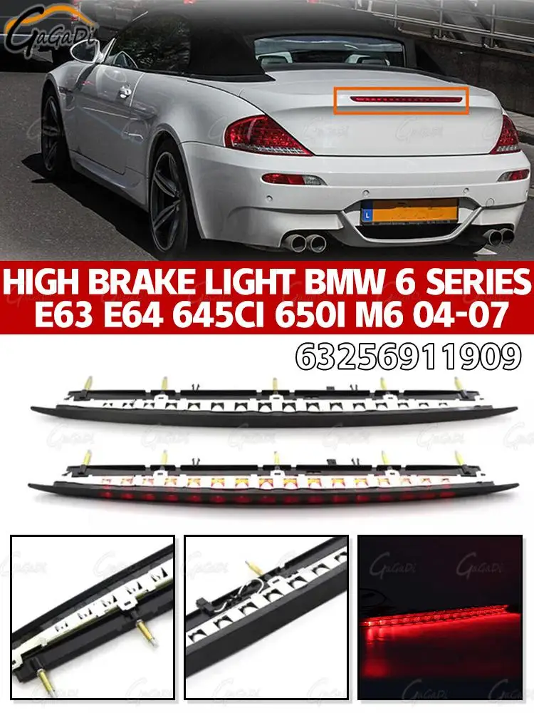 

Автомобильный задний высокий стоп-сигнал, сигнальная лампа подходит для BMW 6 серии E63 E64 645CI 650I M6 2004-2007 63256911909