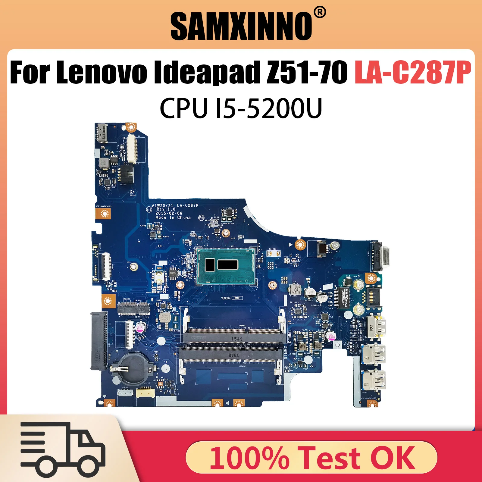 

For Lenovo Ideapad Z51-70 Motherboard LA-C287P Mainboard with I5-5200U CPU on-Board 100% Tested Ok