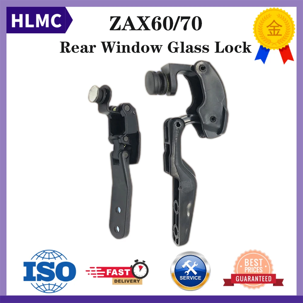 

Excavator Accessories ZX60 ZX70 ZAXIS60 ZAXIS70 Excavator Parts Rear Window Glass Lock