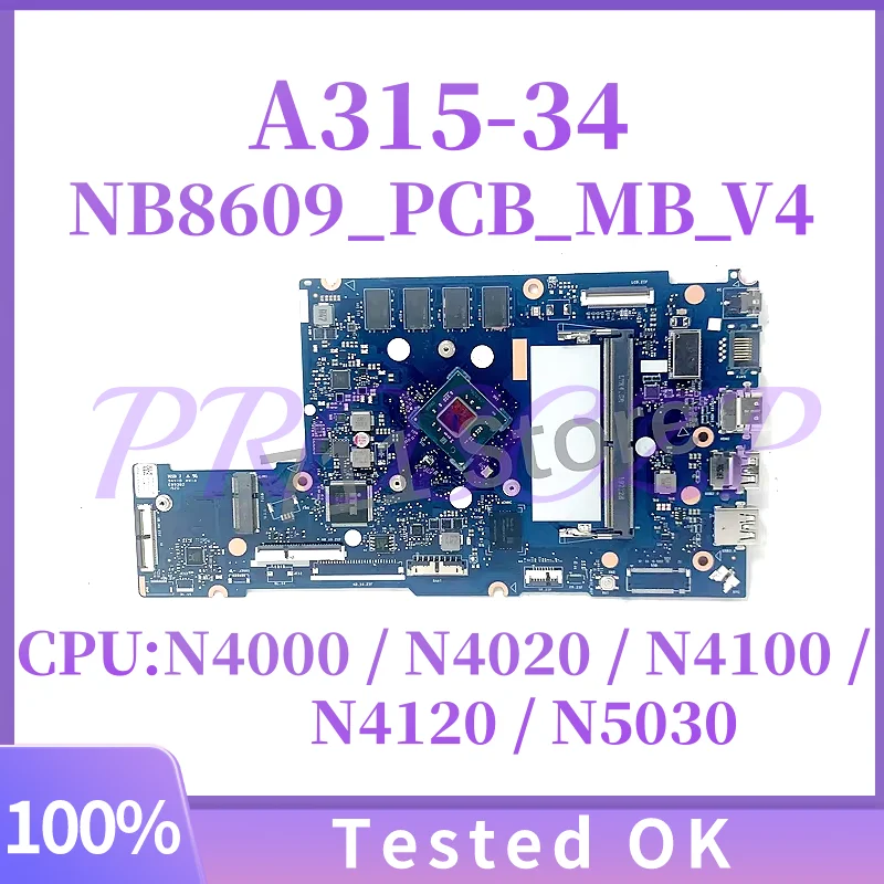 NB8609_PCB_MB_V4/V5 para Acer Extensa 215-31 EX215-31 Aspire A315-34 Placa base para portátil con CPU N4020 N5030 4GB-RAM NB.HE311.006