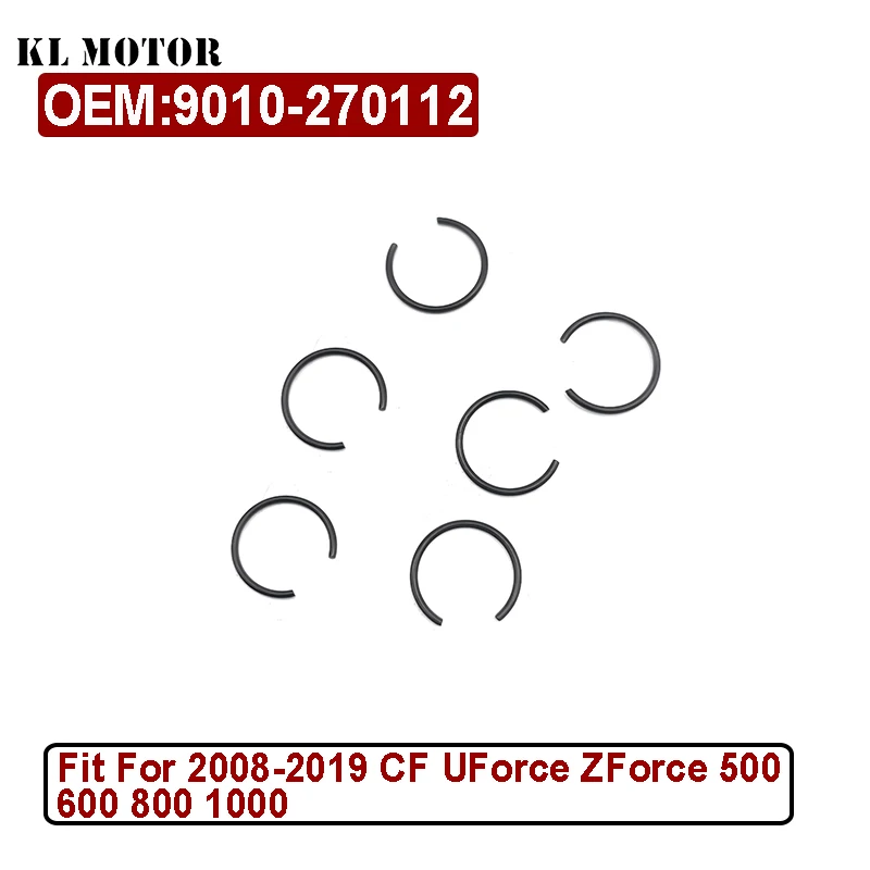 6pcs Ring lock (CV joint front left) CF 9010-270112 Z6 (5714) Fit For 2008-2019 CF UForce ZForce 500 600 800 1000