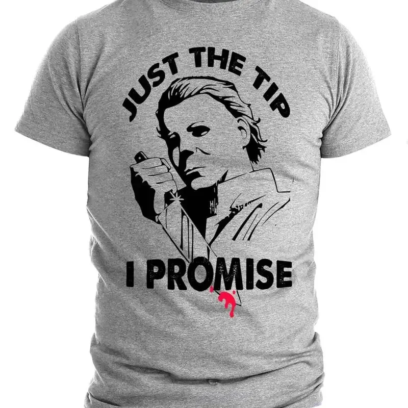 Halloween t shirt Just The Tip Funny Horror Movie Sarcastic