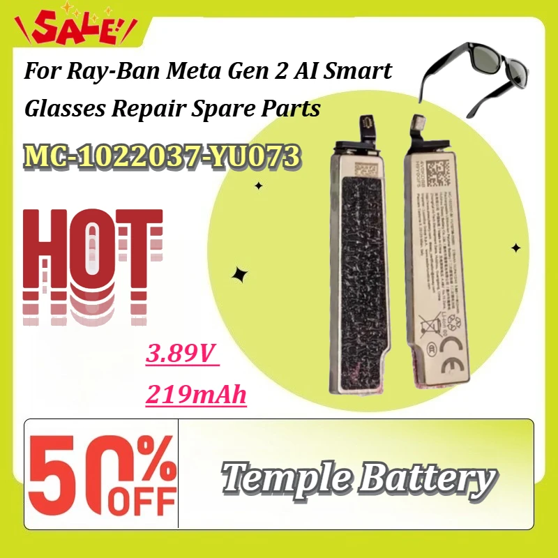 

3.89V 219mAh Rechargeable Built-in Temple Battery MC-1022037-YU073 for Ray-Ban Meta Gen 2 AI Smart Glasses Repair Spare Parts