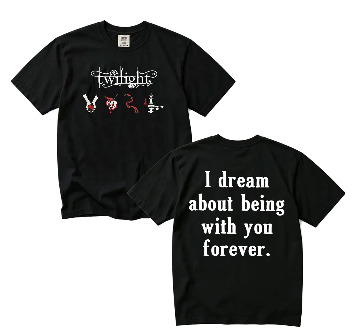 Movie Twilight I Dream about Deing with Yon Forever 2026 Print T Shirt Men Women Fashion Casual 100% Cotton Short Sleeve T-shirt