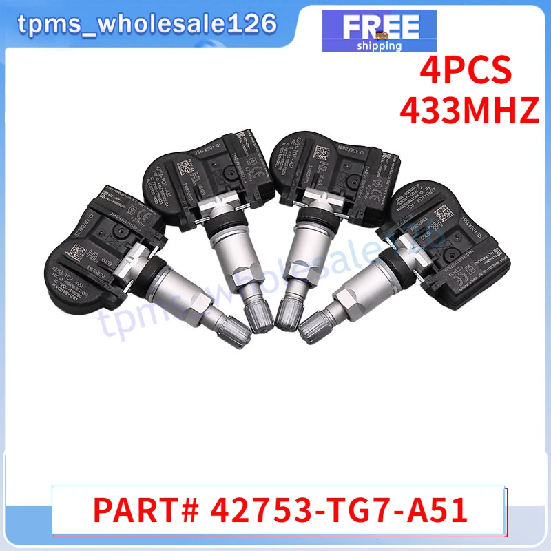 

42753-TG7-A51 TPMS Tire Sensor 4PCS For 2015 2016 2017 Honda Pilot Tyre Pressure Monitor System 433MHZ 42753TG7A51 42753-T6N-A01