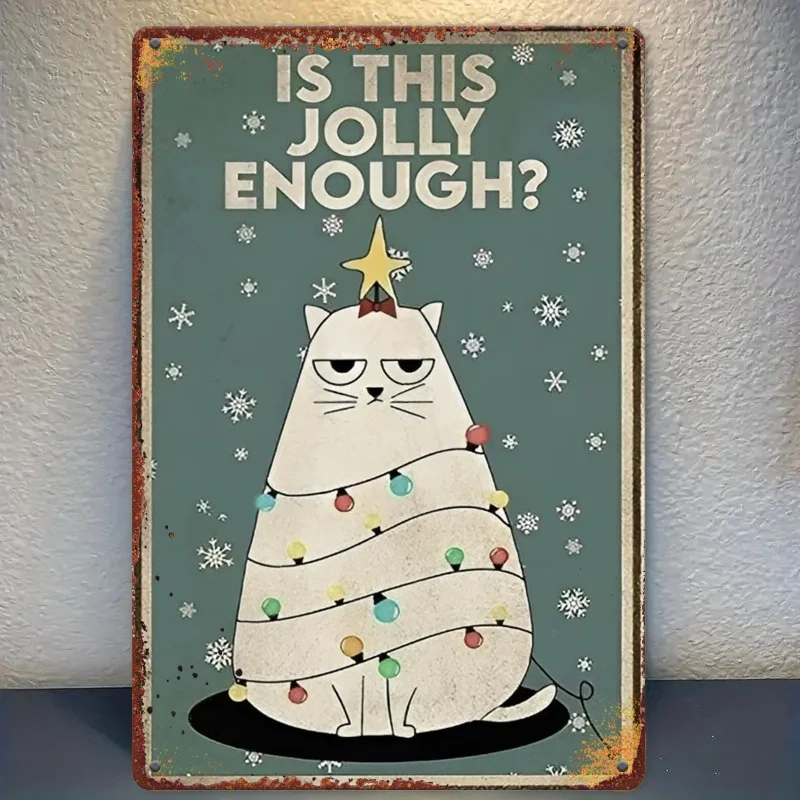 Festive 'Is This Jolly Enough?' Humorous Tin Sign - Vintage Christmas Cat Decor,  for Home, Bar, Cafe, Garage Wall-Mounted Metal