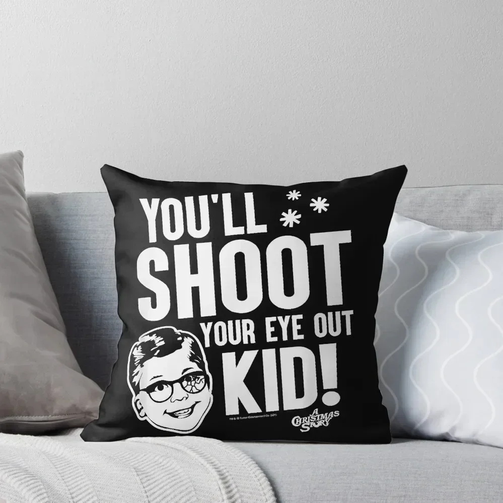 A Christmas Story You'll Shoot Your Eye Out Kid Throw Pillow Decorative Cushions luxury home accessories Sitting Cushion pillow