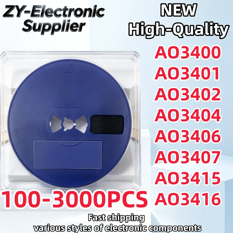 100-3000Pcs New AO3400 SOT23 AO3400A SOT-23 A09T SOT AO3401 AO3402 AO3404 AO3406 AO3407 AO3415 AO3416 SMD MOSFET
