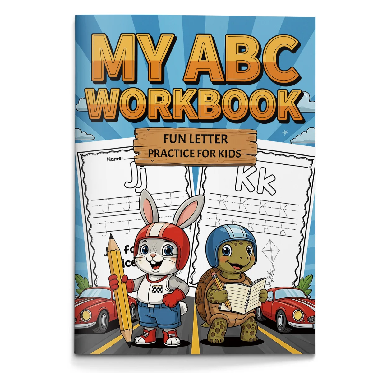 ABC Handwriting Workbook for Kids Fun Alphabet Tracing Book with A to Z Letter Practice and Cute Illustrations Build Writing