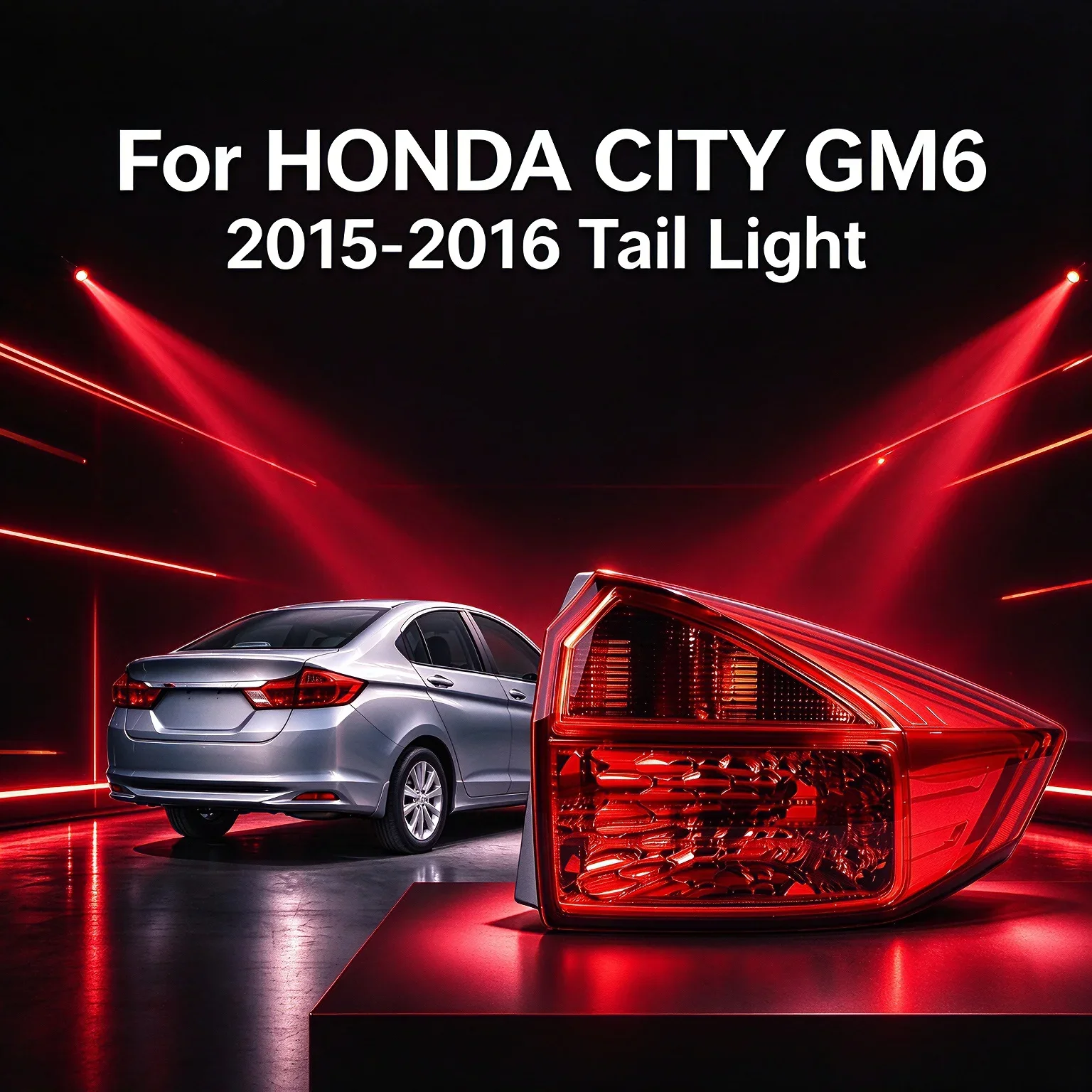 Tail Light Assembly For Honda City GM6 2015 2016 Rear Tail Lamp Car Replacement Parts