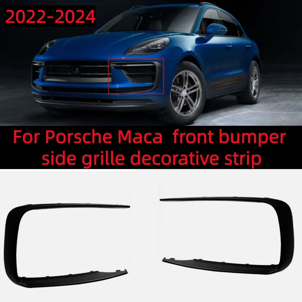 

Декоративная накладка на боковую решетку переднего бампера для Porsche Macan 2022-2024, OE: 95B807819G0K1 95B807820G0K1