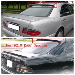 For Benz W210 Spoiler 1996-2002 W210 E-class E200 E260 E55 E63 Carbon Fiber Material Car Rear Tail Wing Color Rear Roof Spoiler