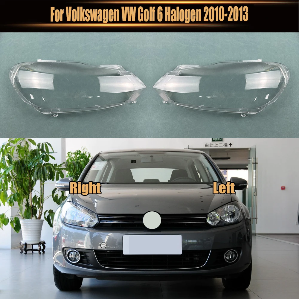 

For Volkswagen VW Golf 6 Halogen 2010 2011 2012 2013 Lampshade Headlight Shell Headlamp Lamp Cover Transparent Shade Lens