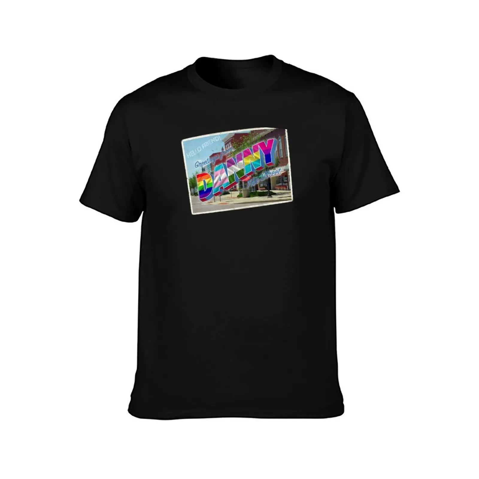 Danny the Street - Pride Month Postcard! T-Shirt Summer Fashion Casual Tee Shirt T-Shirt