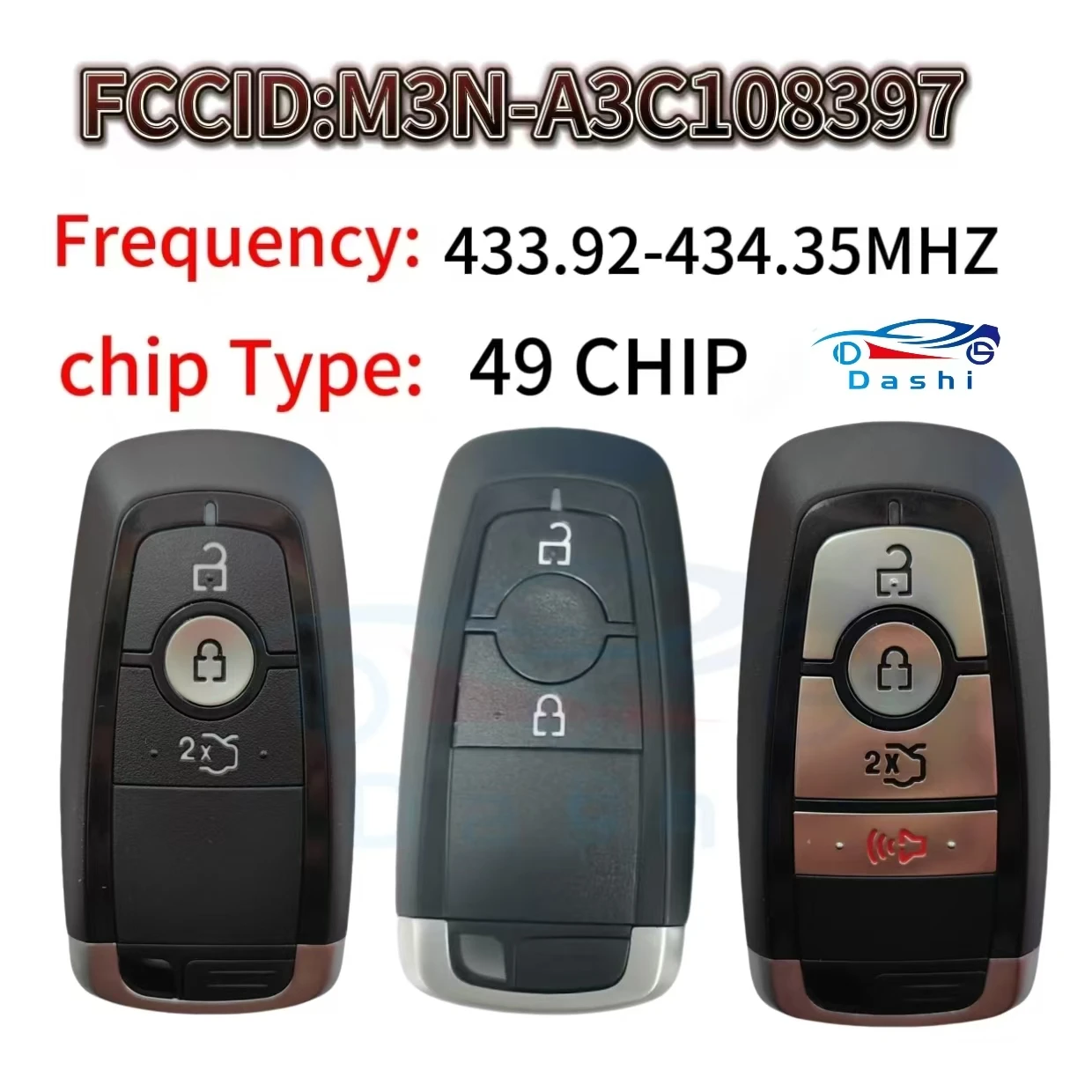 

Da Shi A2C93141501 HC3T-15K601-DB HC3T-15K601-DA 434MHz Remote Key Fob for Ford Ecosport 2017 2018 2019 2020 Ranger PXIII PROX