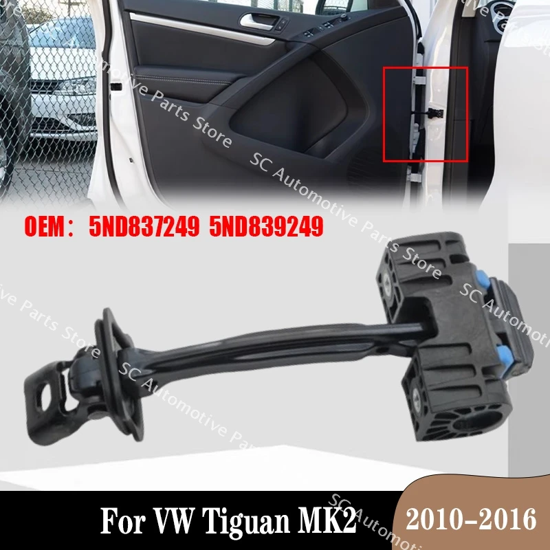 For VW Tiguan MK2 2010-2016 Front Rear Door Check Stopper Hinge Strap Limiter 5ND837249 5ND839249