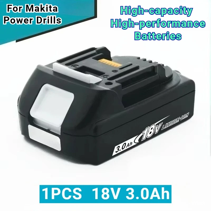 

High-capacity 3.0Ah High-performance Batteries Bl1830, Bl1815, Bl1840, LXT400 for Makita Power Drills