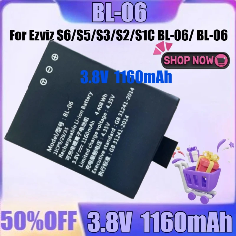

For Ezviz S6/S5/S3/S2/S1C BL-06/ BL-06 / BL-05 S5 Plus Camera Battery New BL-06 3.8V 1160mAh High Quality Battery