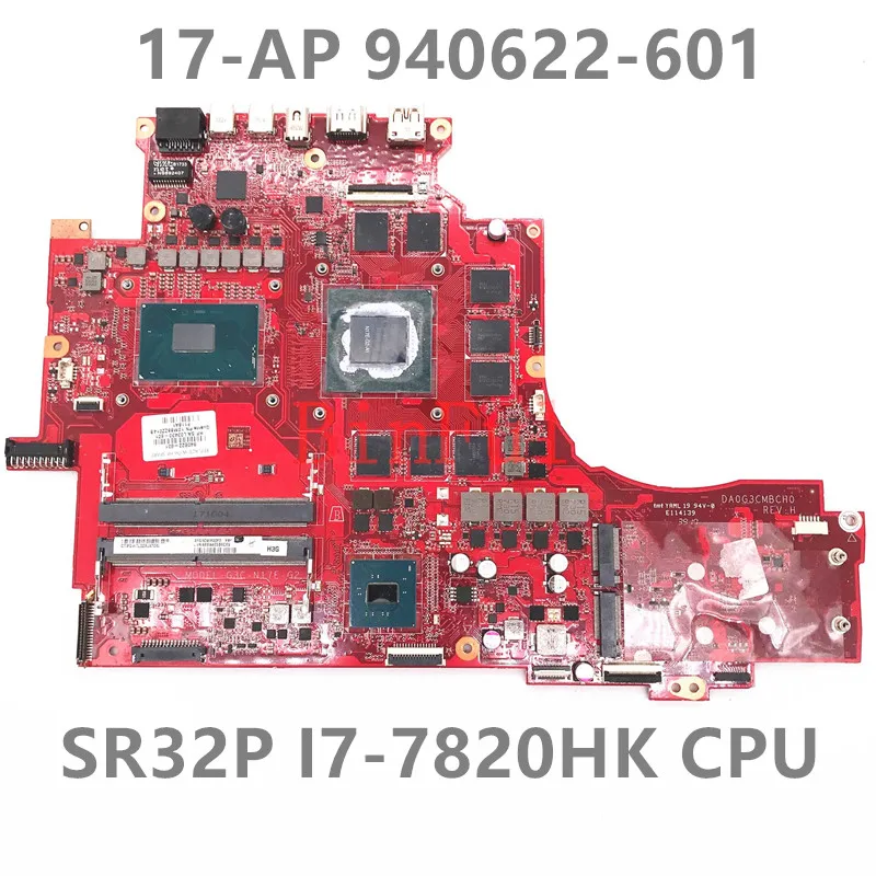 

940622-601 940622-001 DA0G3CMBCH0 Laptop motherboard For HP OMEN-X 17T-AP000 17T-AP Laptop Motherboard I7-7820HK GTX1070 8G work