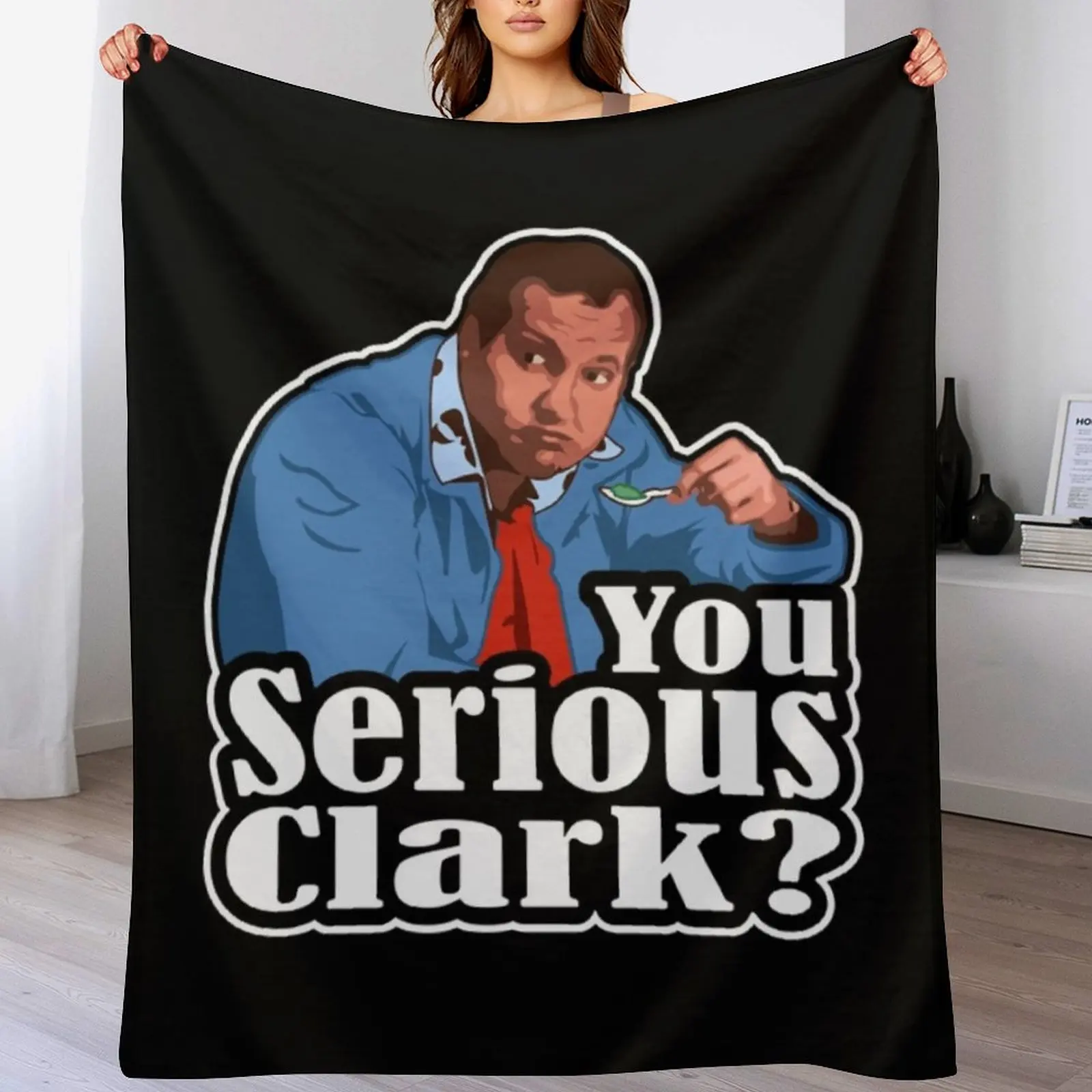 

You Serious Clark - Christmas Vacation Cousin Eddie Throw Blanket for babies Camping anime Comforter Blankets