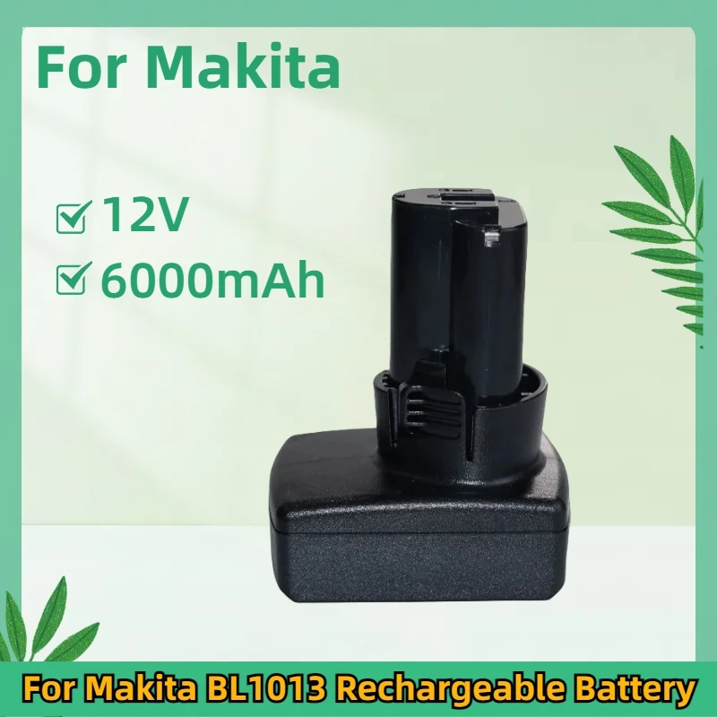 BL1013 per makita BL1014 6000mAh 12V Max batteria al litio TD090DW 194551-4 TD090D LCT203W LCT204 194550-6 DF030D