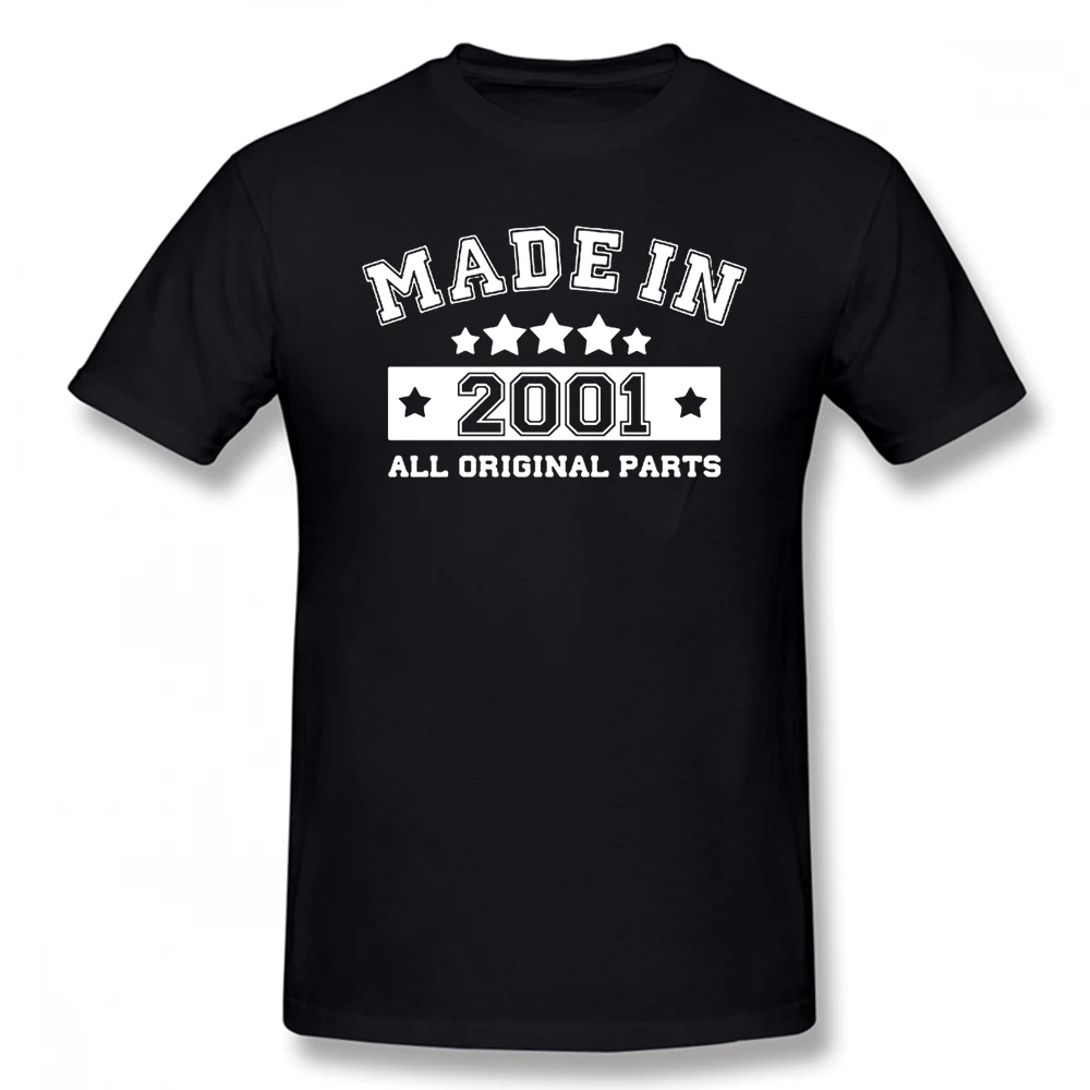 Funny Made In 2001 All Original Parts T Shirts Graphic Cotton Streetwear Short Sleeve T-shirt Father Birthday Gift