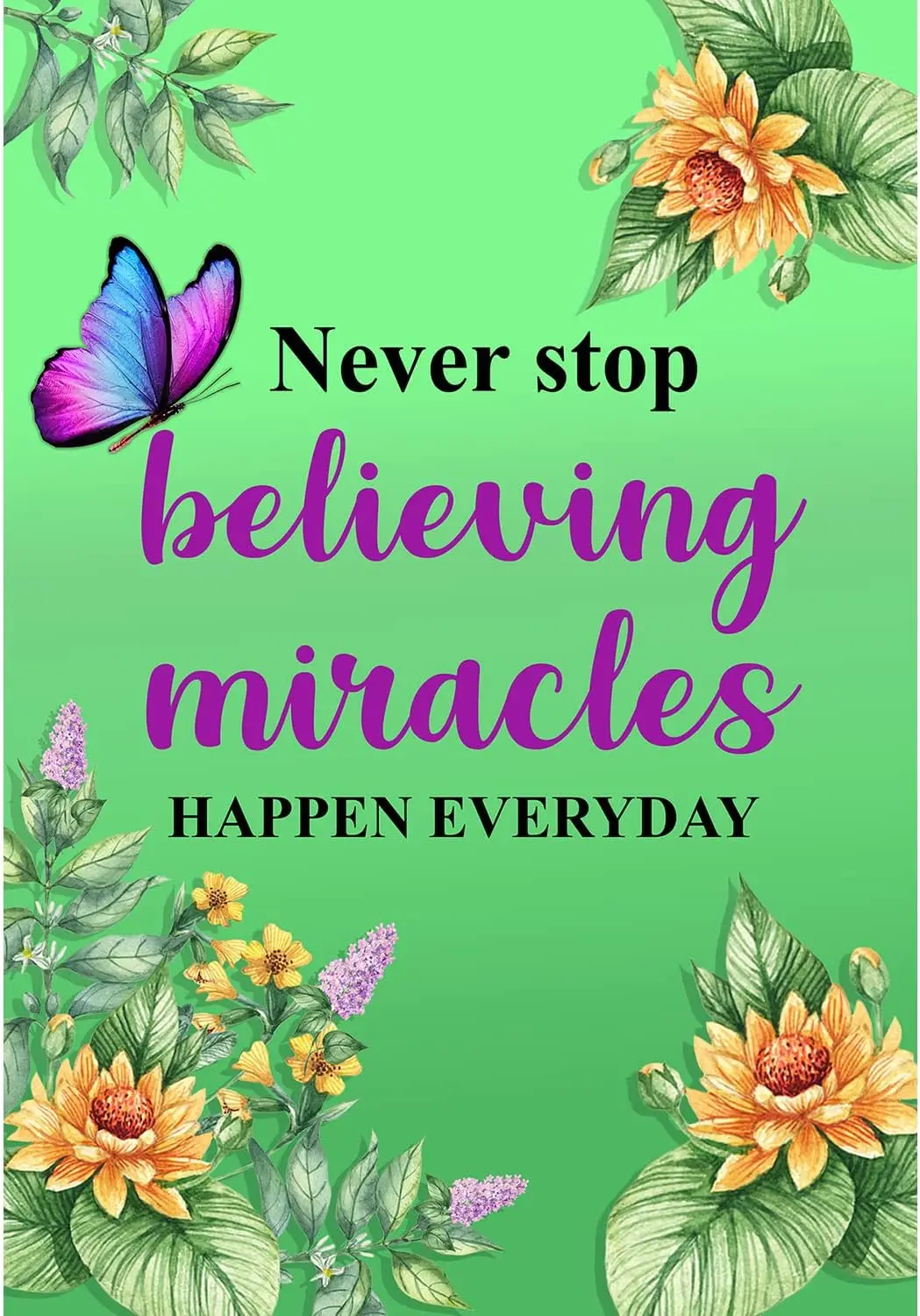 America Forever Believe In Miracles House Flag 28 x 40 inch Inspirational Positive Quote Double Sided Butterfly Yellow Flora yyi