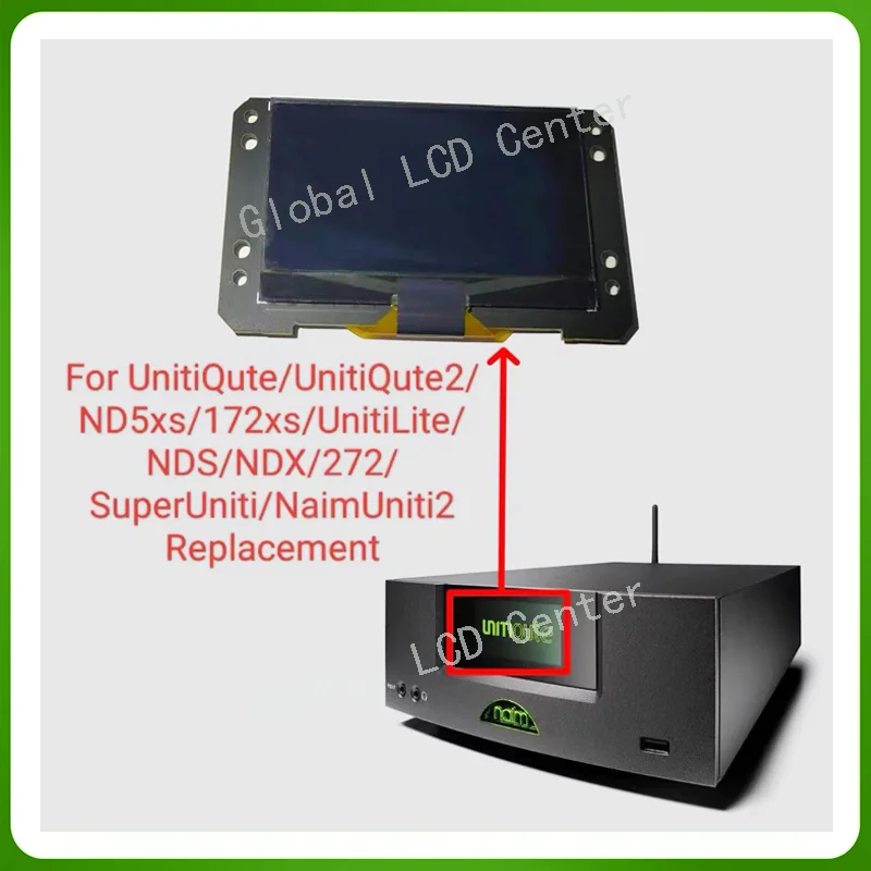 

New Compatible LCD Display Screen For Naim SuperUniti，NaimUniti 2 OLED Display Matrix Screen