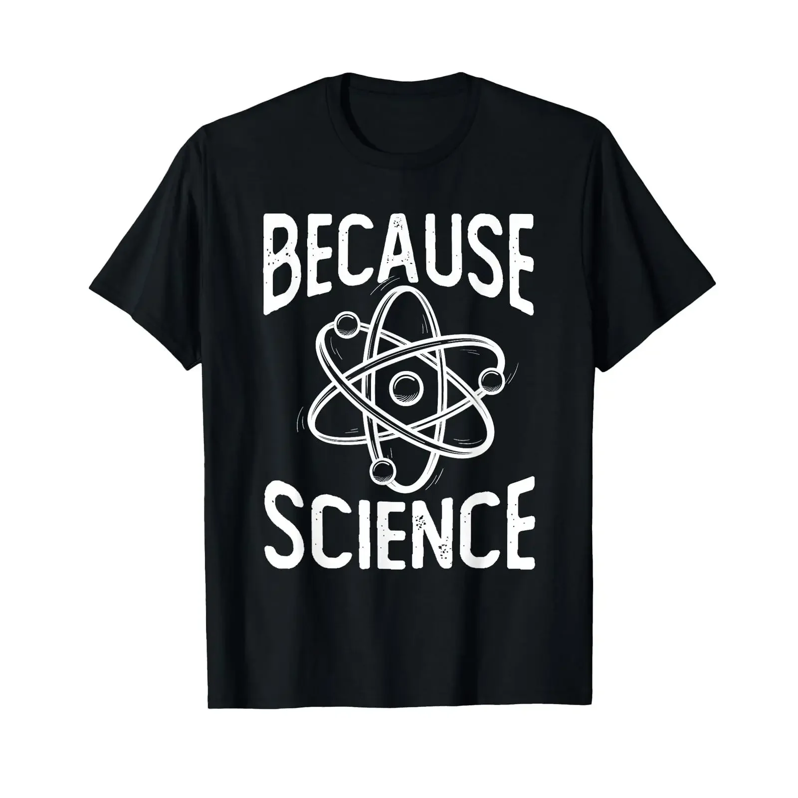 Because Science Fan Chemistry Student Biologist T Shirt vintage Washed Unisex graphic streetwear designer clothes Comfortable