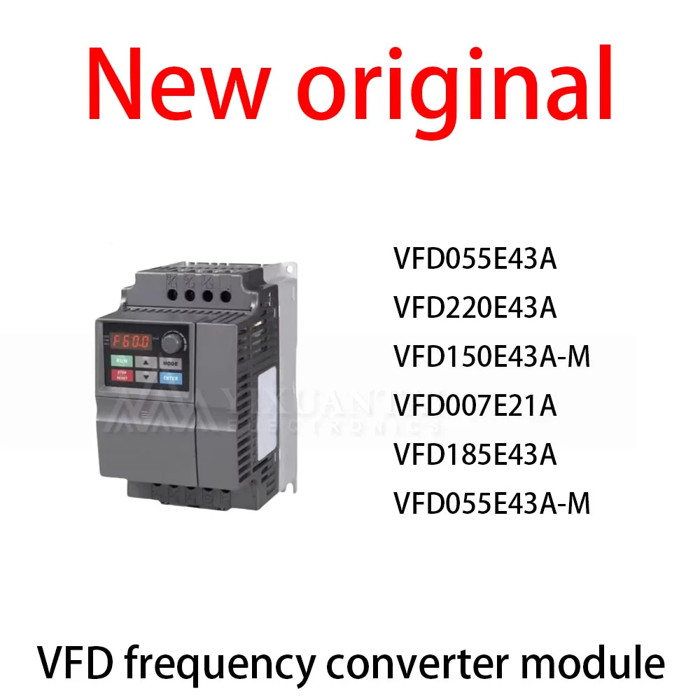 1Pcs/Lot New original VFD055E43A VFD220E43A VFD150E43A-M VFD007E21A VFD185E43A VFD055E43A-M VFD frequency converter module