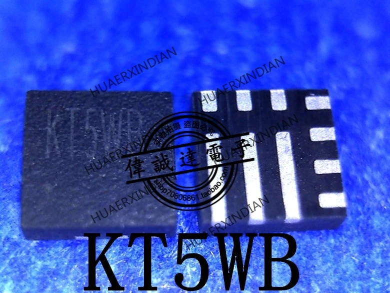

New Original type KT5WB KT4 KT3 KT5 KT QFN10