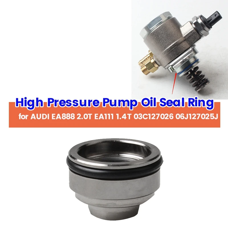 Car High Pressure Pump Oil Seal Ring 03C127026C For  EA888 2.0T EA111 1.4T Seat VW Jetta Polo 06J127025G 06J127025J