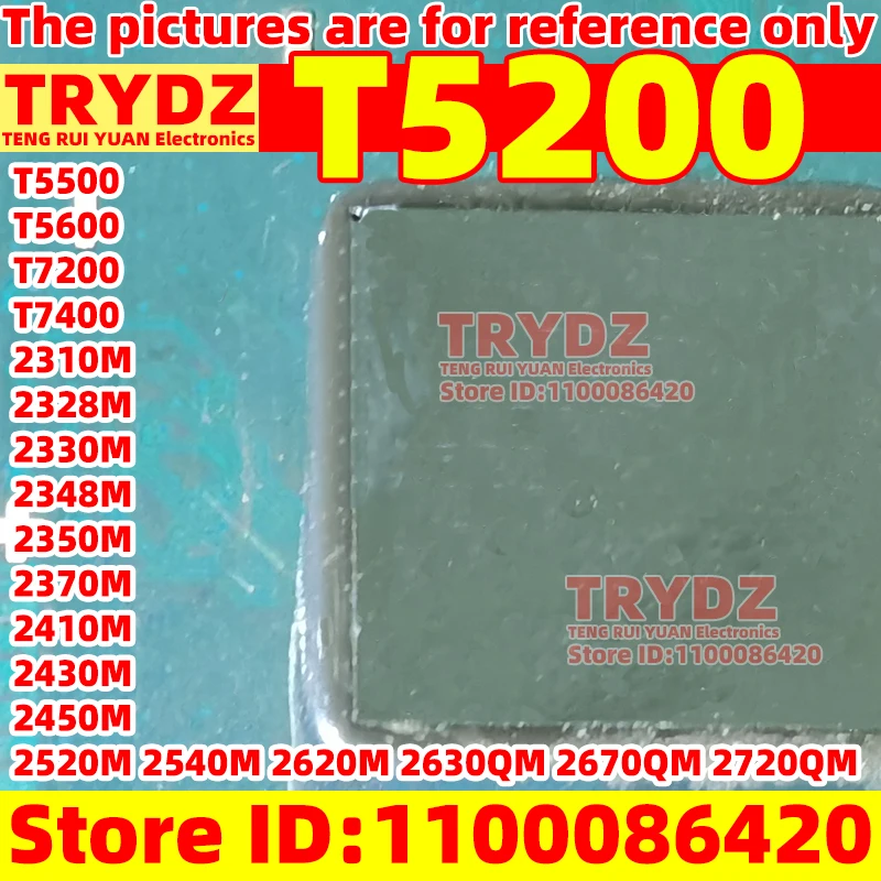 1pcs T5200 T5500 T5600 T7200 T7400 2310M 2328M 2330M 2348M 2350M 2370M 2410M 2430M 2450M 2520M 2540M 2620M 2630QM 2670QM 2720QM