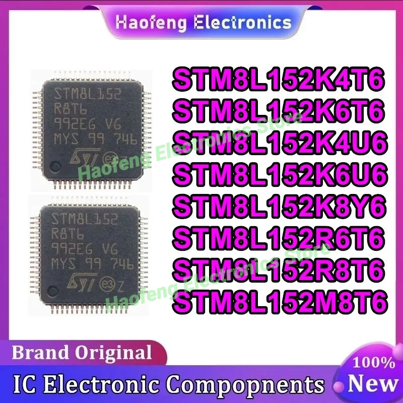 5PCS STM8L152K4T6 STM8L152K6T6 STM8L152K4U6 STM8L152K6U6 STM8L152K8Y6 STM8L152R6T6 STM8L152R8T6 STM8L152M8T6 New Original