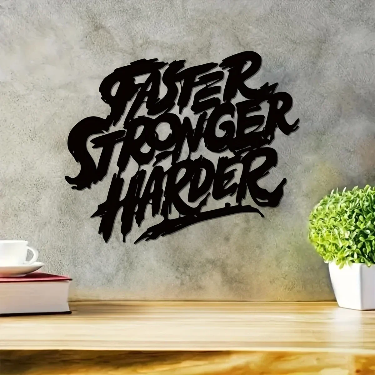 

Faster Stronger Harder Metal Wall Art, Inspirational Wall Quote Wall Decor, Motivational Gift, Office Art Decoration