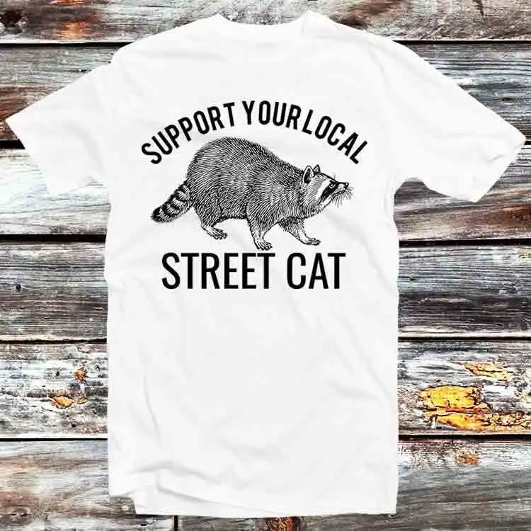 Support Your Local Street Cats Raccoon T Shirt Vintage Retro Cool Cartoon Anime Top B892