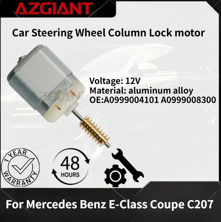 

For Mercedes Benz E-Class Coupe C207 AZGIANT Car Steering Wheel Column Lock motor New high-quality parts OEM 12V DC Parts