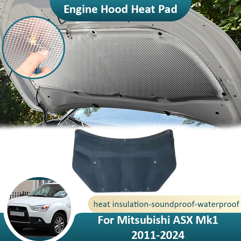 Front Hood Engine For Mitsubishi ASX GA XA XB XC XD MK1 2011 2012 2014 2015 2016 2017 2018 2019 2020-2024 Sound Insulation Pad