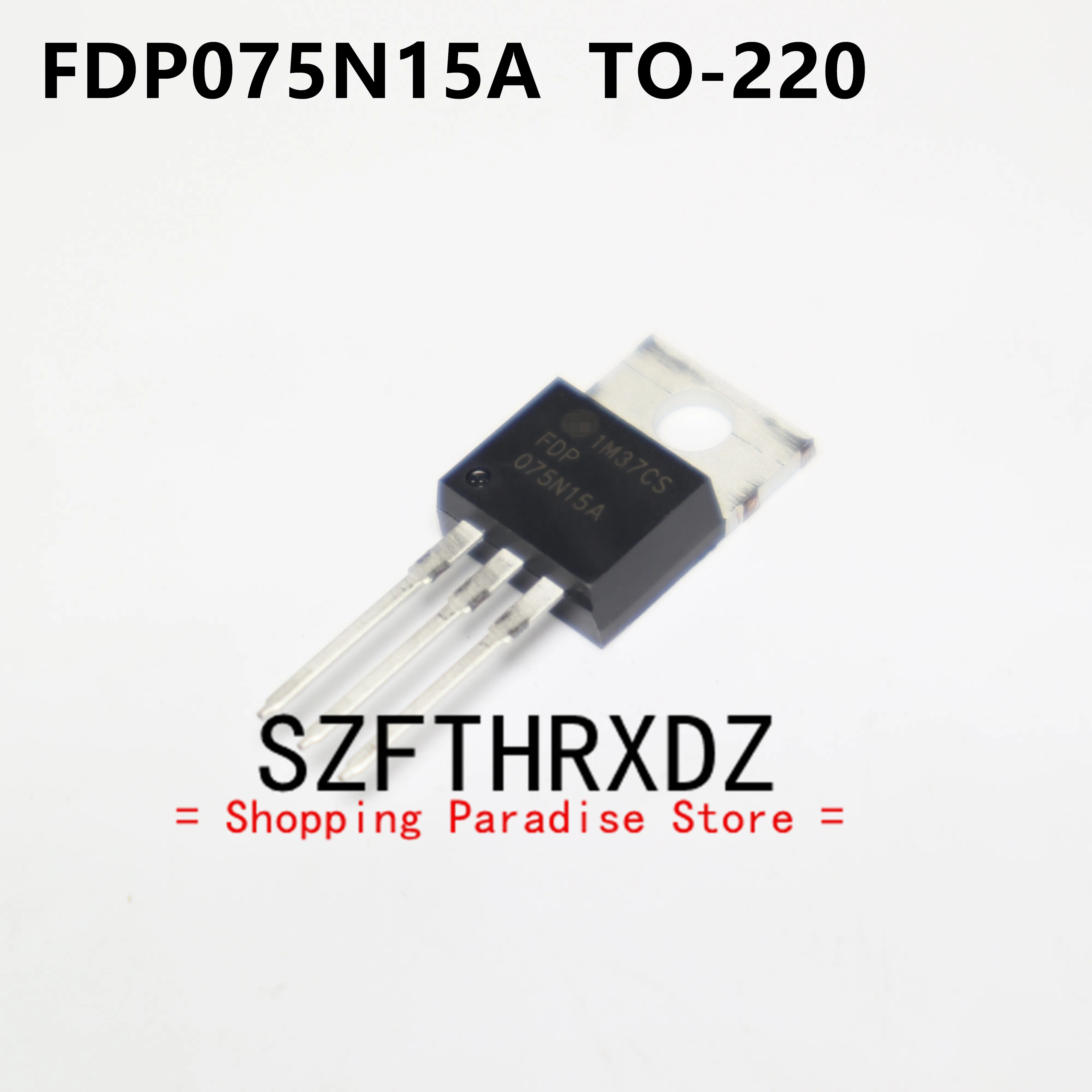 

10 шт. 100% новый импортный оригинальный FDP075N15A 075N15A TO-220 MOSFET 130A 150V